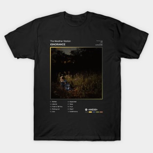 The Weather Station - Ignorance Tracklist Album T-Shirt